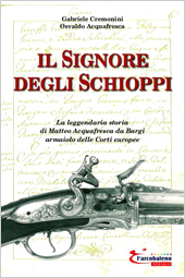 Il Signore degli Schioppi